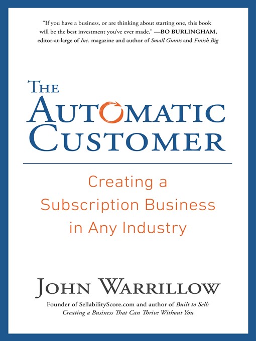 Title details for The Automatic Customer by John Warrillow - Available